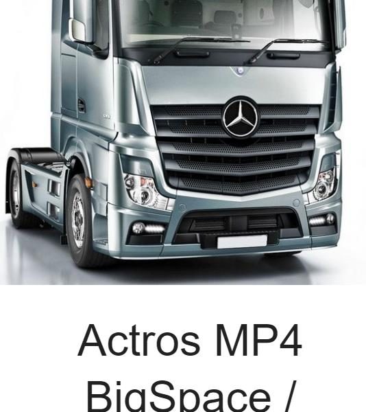 Actros MP4 BigSpace GigaSpace 2017-ON.